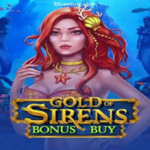 GoldofSirensBonusBuy: Unlocking the Treasures of Fantasy Gambling